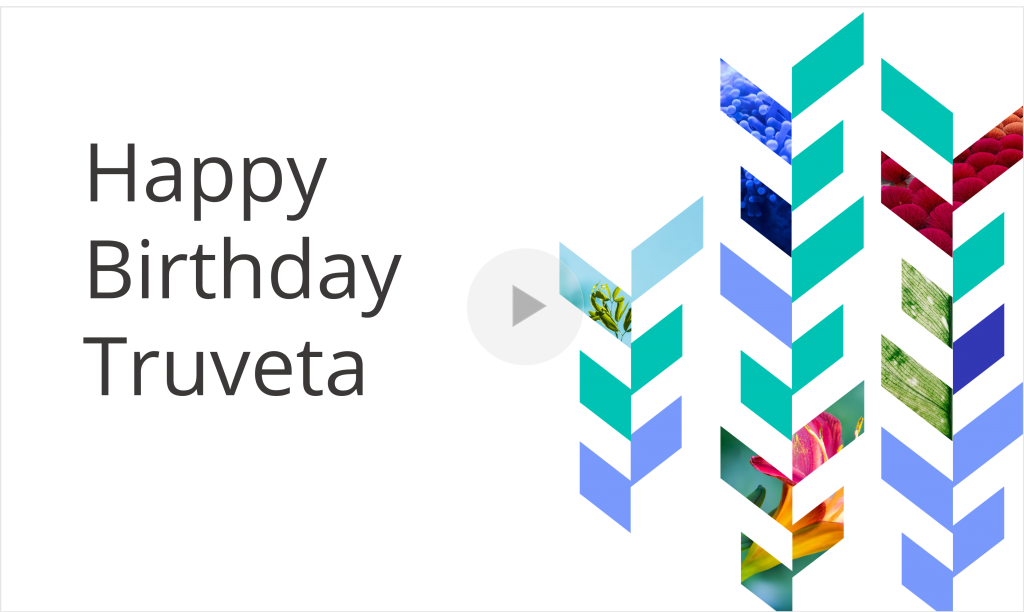 Truveta 1st Birthday video