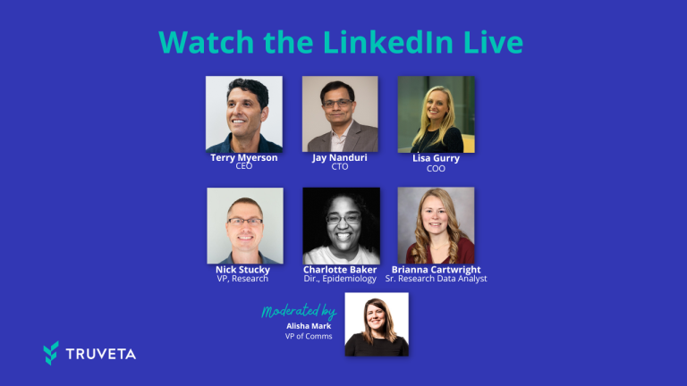 LinkedIn Live promo showing Truveta speakers with headshots and names, including executives, researchers, and moderator.