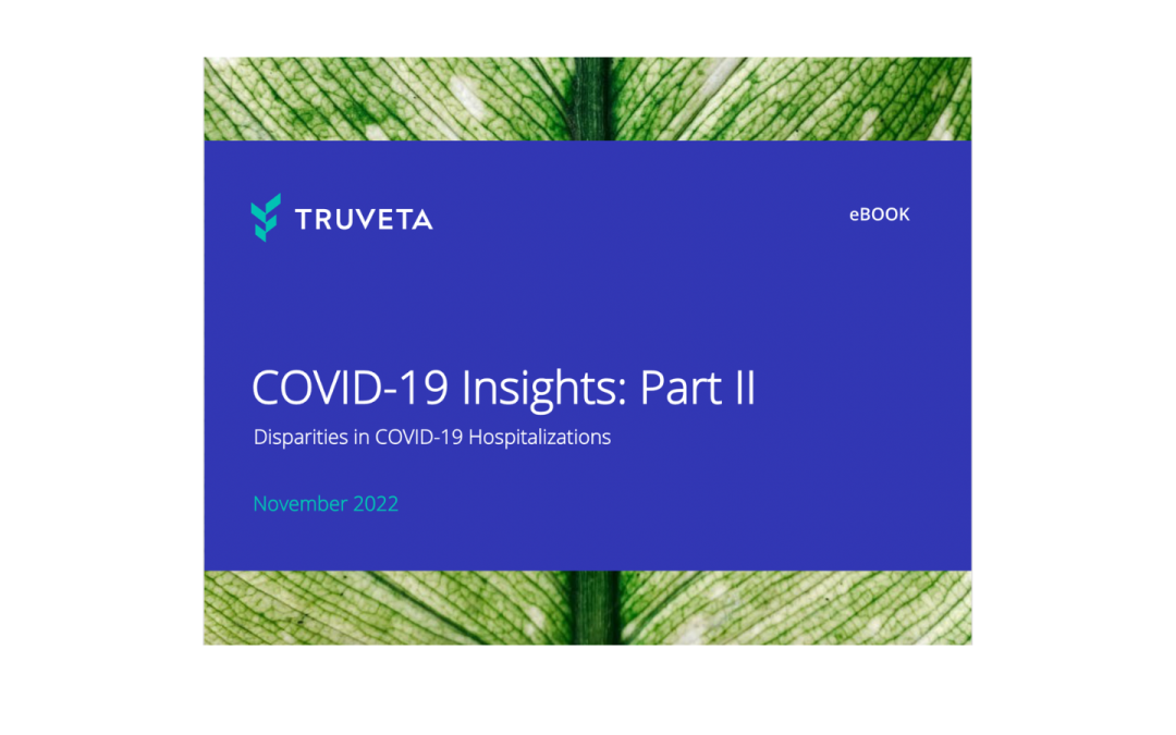 Get the free COVID-19 Insights eBook on disparities in hospitalizations