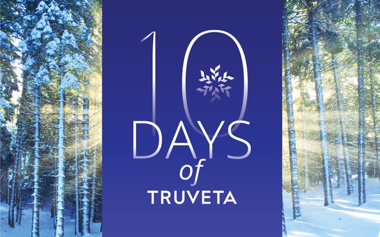 Winter-themed graphic reading 10 Days of Truveta, with a snowflake inside the zero, set against snowy evergreen forests on both sides.
