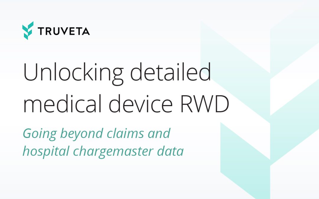 Beyond claims & hospital chargemaster data: Unlocking detailed EHR medical device data