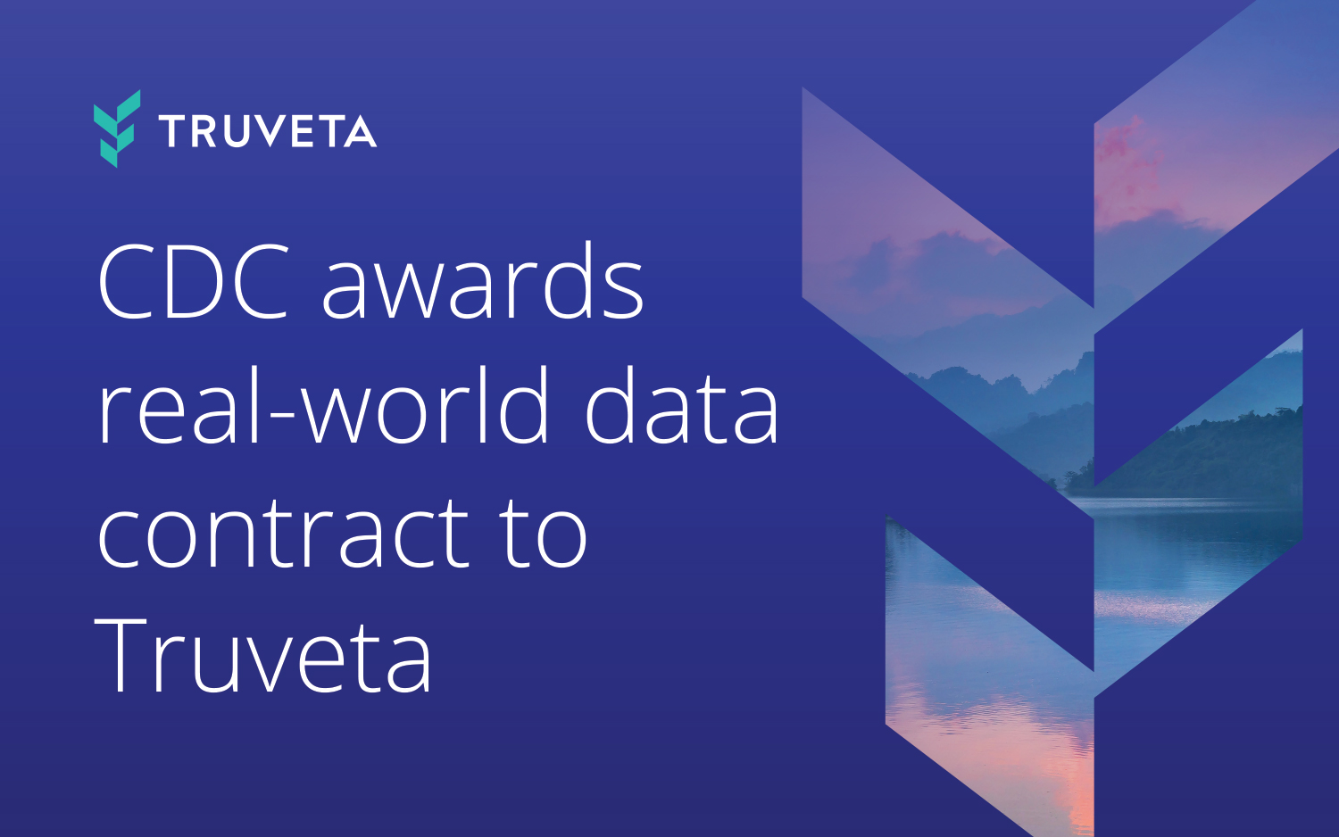 CDC awards Truveta a real-world data contract to study COVID, maternal health, and pediatric care