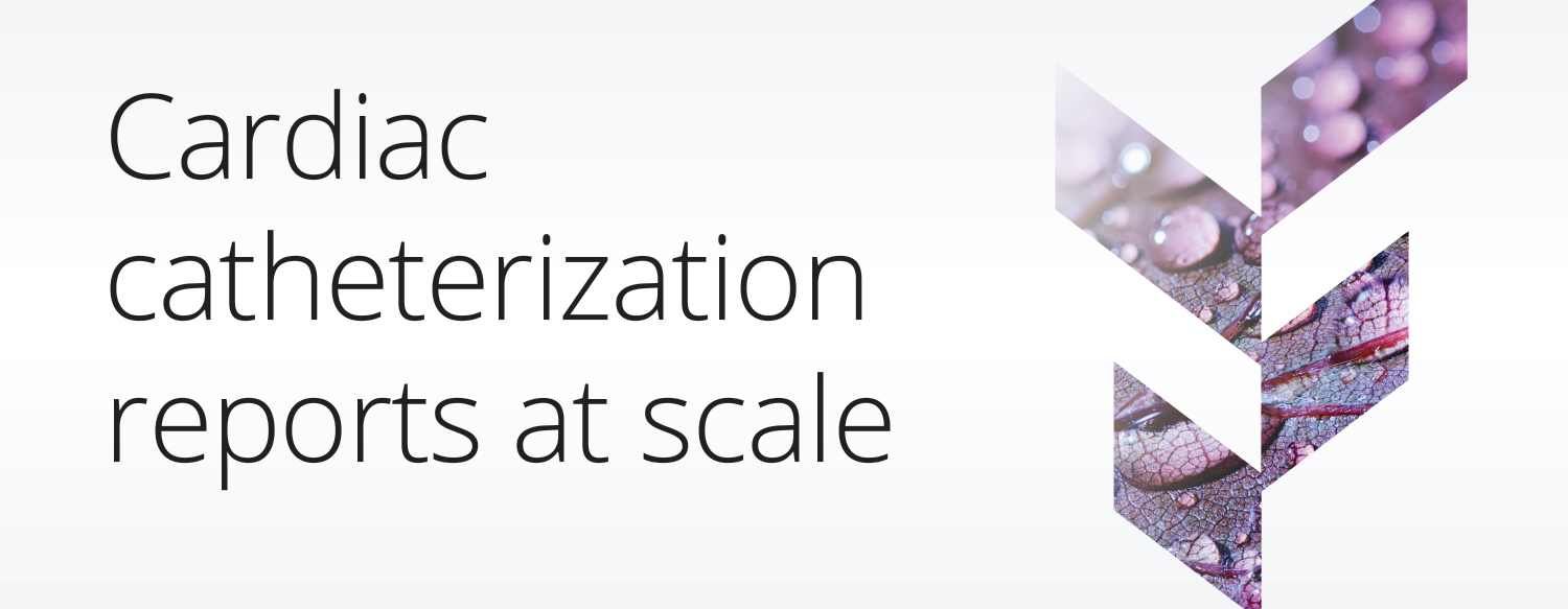 Cardiac catheterization reports now in Truveta Data