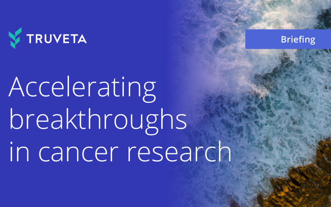 Accelerating breakthroughs in cancer research