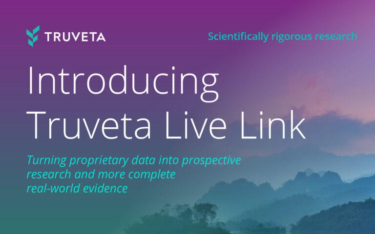 Truveta Live Link announcement graphic featuring the Truveta logo and headline ‘Introducing Truveta Live Link,’ highlighting scientifically rigorous research and transforming proprietary data into real-world evidence.