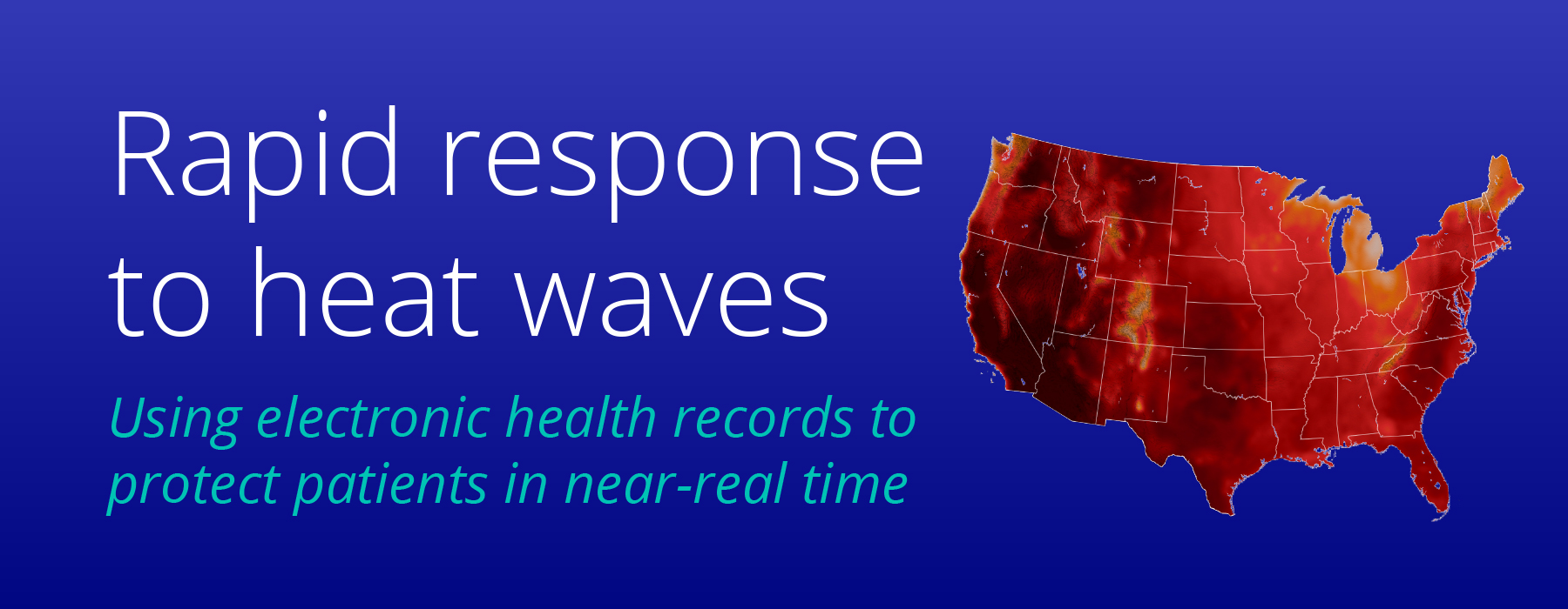 rapid response to heat waves using EHRs