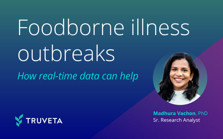 Promotional graphic for a Truveta article titled “Foodborne illness outbreaks: How real-time data can help,” featuring a headshot of a research analyst and Truveta branding.