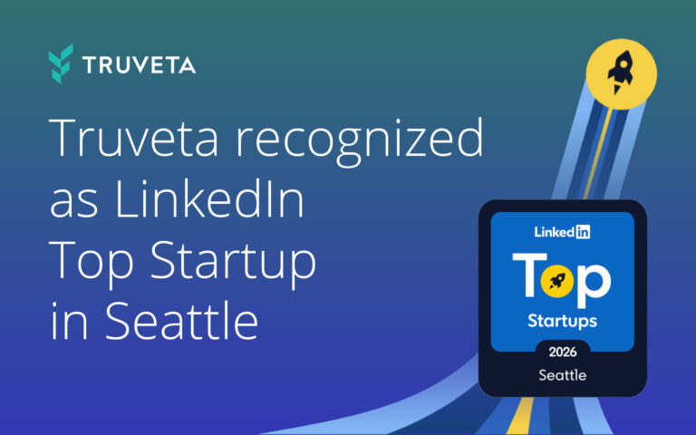 Truveta named a 2026 LinkedIn Top Startup in Seattle, recognizing the healthcare intelligence company among Seattle’s top startups.